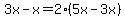 3x-x=2%285x-3x%29