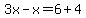 3x-x=6%2B4