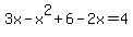 3x-x%5E2%2B6-2x=4