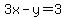3x-y=3