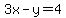 3x-y=4
