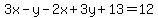 3x-y-2x%2B3y%2B13=12