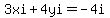 3xi%2B4yi=-4i