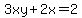 3xy%2B2x=2