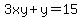 3xy%2By=15