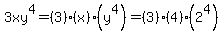 3xy%5E4=%283%29%28x%29%28y%5E4%29=%283%29%284%29%282%5E4%29