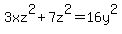 3xz%5E2+%2B+7z%5E2+=+16y%5E2