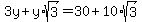 3y%2B+y%2Asqrt%283%29+=+30%2B+10%2Asqrt%283%29