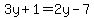 3y%2B1=2y-7