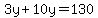 3y%2B10y=130