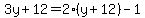 3y%2B12=2%28y%2B12%29-1