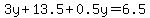 3y%2B13.5%2B0.5y=6.5