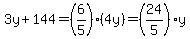 3y%2B144=%286%2F5%29%284y%29=%2824%2F5%29y
