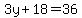 3y%2B18=36