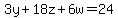 3y%2B18z%2B6w=24
