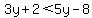 3y%2B2%3C5y-8