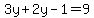 3y%2B2y-1+=+9