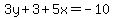 3y%2B3%2B5x=-10