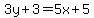 3y%2B3=5x%2B5