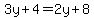 3y%2B4=2y%2B8