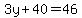 3y%2B40=46