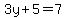 3y%2B5=7