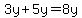 3y%2B5y=8y