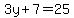 3y%2B7=25