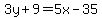 3y%2B9=5x-35