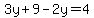 3y%2B9-2y=4