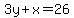 3y%2Bx=26