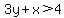 3y%2Bx%3E4