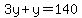 3y%2By=140