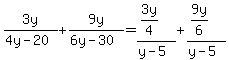 3y%2F%284y-20%29%2B9y%2F%286y-30%29=%283y%2F4%29%2F%28y-5%29%2B%289y%2F6%29%2F%28y-5%29