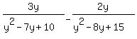 3y%2F%28y%5E2-7y%2B10%29-2y%2F%28y%5E2-8y%2B15%29