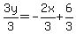 3y%2F3=-2x%2F3%2B6%2F3