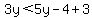 3y%3C5y-4%2B3