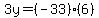 3y=%28-33%29%286%29