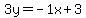 3y=-1x%2B3