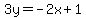 3y=-2x%2B1