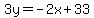 3y=-2x%2B33