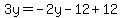 3y=-2y-12%2B12
