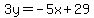 3y=-5x%2B29