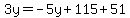 3y=-5y%2B115%2B51
