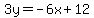 3y=-6x%2B12