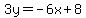3y=-6x%2B8