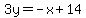 3y=-x%2B14