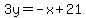 3y=-x%2B21