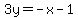 3y=-x-1+