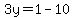 3y=1-10